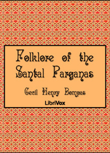 Folklore of the Santal Parganas, Vol. 1