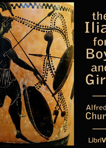 Iliad for Boys and Girls