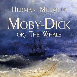 Moby Dick, or the Whale
