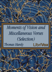 Moments of Vision and Miscellaneous Verses (Selection)