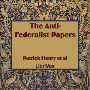 Anti-Federalist Papers