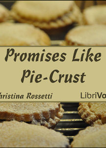 Promises Like Pie-Crust