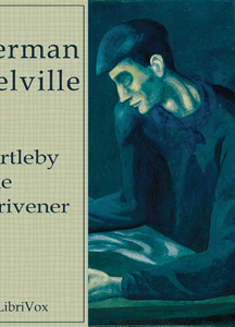 Bartleby the Scrivener, A Story of Wall Street.