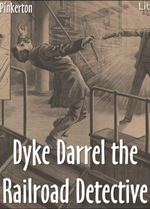 Dyke Darrel the Railroad Detective - Or, The Crime of the Midnight Express