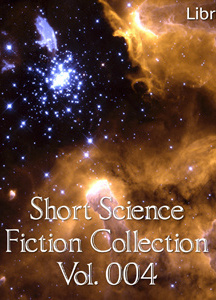 Short Science Fiction Collection 004