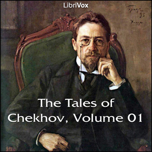Tales of Chekhov Vol. 01