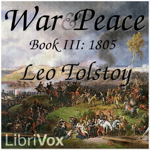 War and Peace, Book 03: 1805