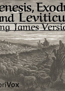Bible (KJV) 01-03: Genesis, Exodus and Leviticus