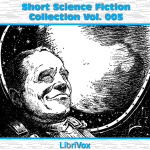 Short Science Fiction Collection 005
