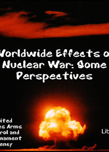 Worldwide Effects of Nuclear War: Some Perspectives