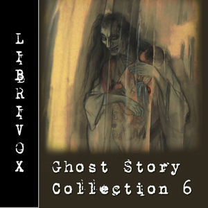 Ghost Story Collection 006