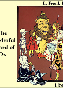 Wonderful Wizard of Oz (version 3) (Dramatic Reading)