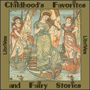 Childhood's Favorites and Fairy Stories
