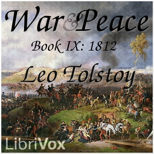 War and Peace, Book 09: 1812