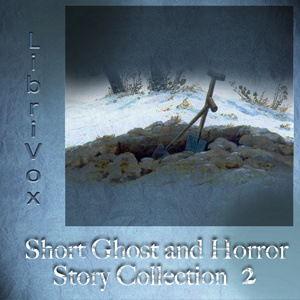 Short Ghost and Horror Collection 002
