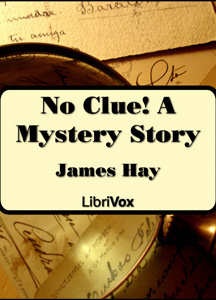 No Clue! A Mystery Story