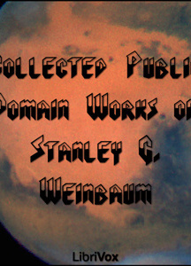 Collected Public Domain Works of Stanley G. Weinbaum