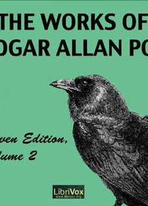 Works of Edgar Allan Poe, Raven Edition, Volume 2