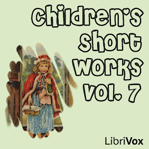 Children's Short Works, Vol. 007