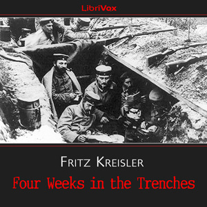 Four Weeks in the Trenches