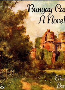 Bungay Castle: A Novel