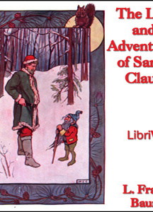 Life and Adventures of Santa Claus (version 2)