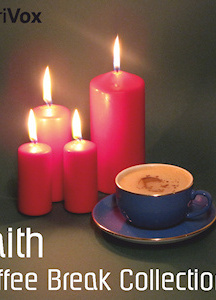 Coffee Break Collection 002 - Faith
