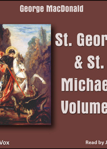 St. George and St. Michael, Volume 1