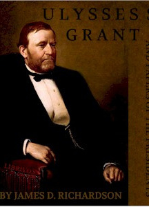 Compilation of the Messages and Papers of the Presidents: Ulysses S. Grant