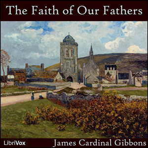 Faith of Our Fathers