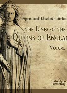 Lives of the Queens of England Volume 2