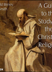 Guide to the Study of the Christian Religion