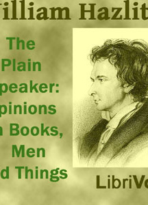 Plain Speaker: Opinions on Books, Men, and Things