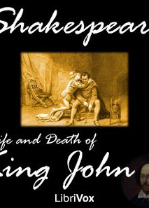 Life and Death of King John