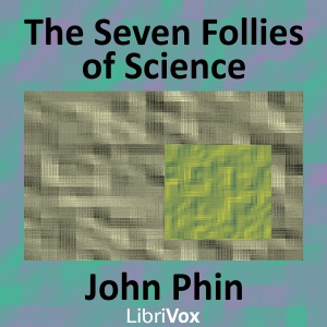 Seven Follies of Science