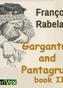 Gargantua and Pantagruel, Book II