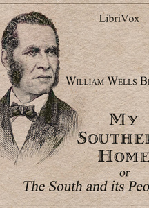 My Southern Home or, The South and Its People