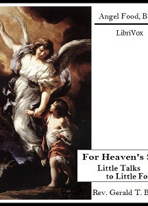 For Heaven's Sake: Little Talks to Little Folks