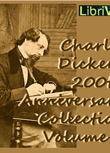 Charles Dickens 200th Anniversary Collection Vol. 3