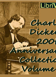 Charles Dickens 200th Anniversary Collection Vol. 4