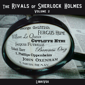 Rivals of Sherlock Holmes, Vol. 2