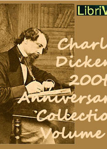 Charles Dickens 200th Anniversary Collection Vol. 2