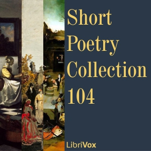Short Poetry Collection 104