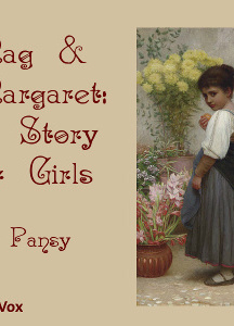 Mag and Margaret: A Story for Girls