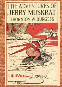 Adventures of Jerry Muskrat (dramatic reading)