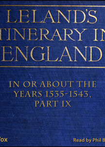 Itinerary of John Leland in or About the Years 1535-1543