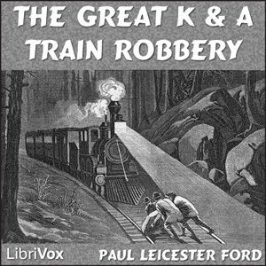 Great K. & A. Train-Robbery