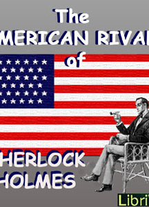 American Rivals of Sherlock Holmes