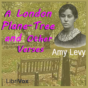 London Plane-Tree and Other Verse