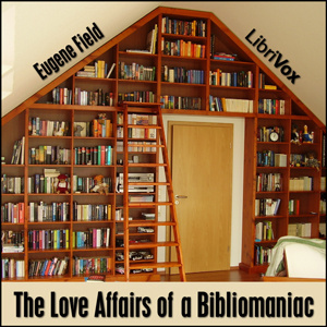 Love Affairs of a Bibliomaniac